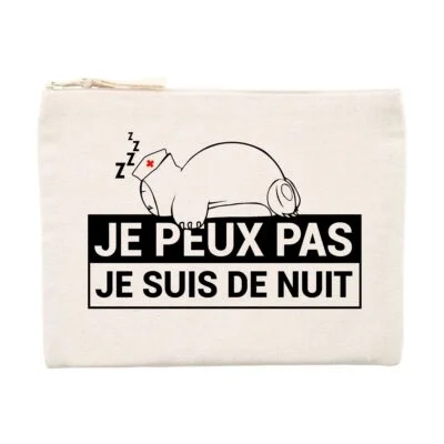 Pochette infirmière - Je peux pas, je suis de nuit