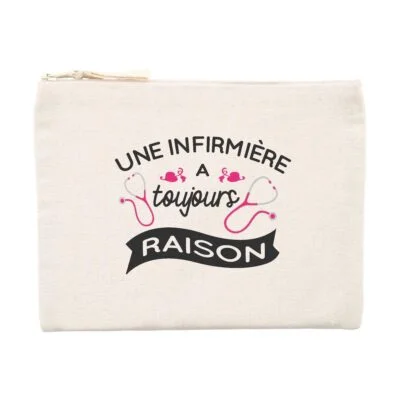 Pochette infirmière - Toujours raison