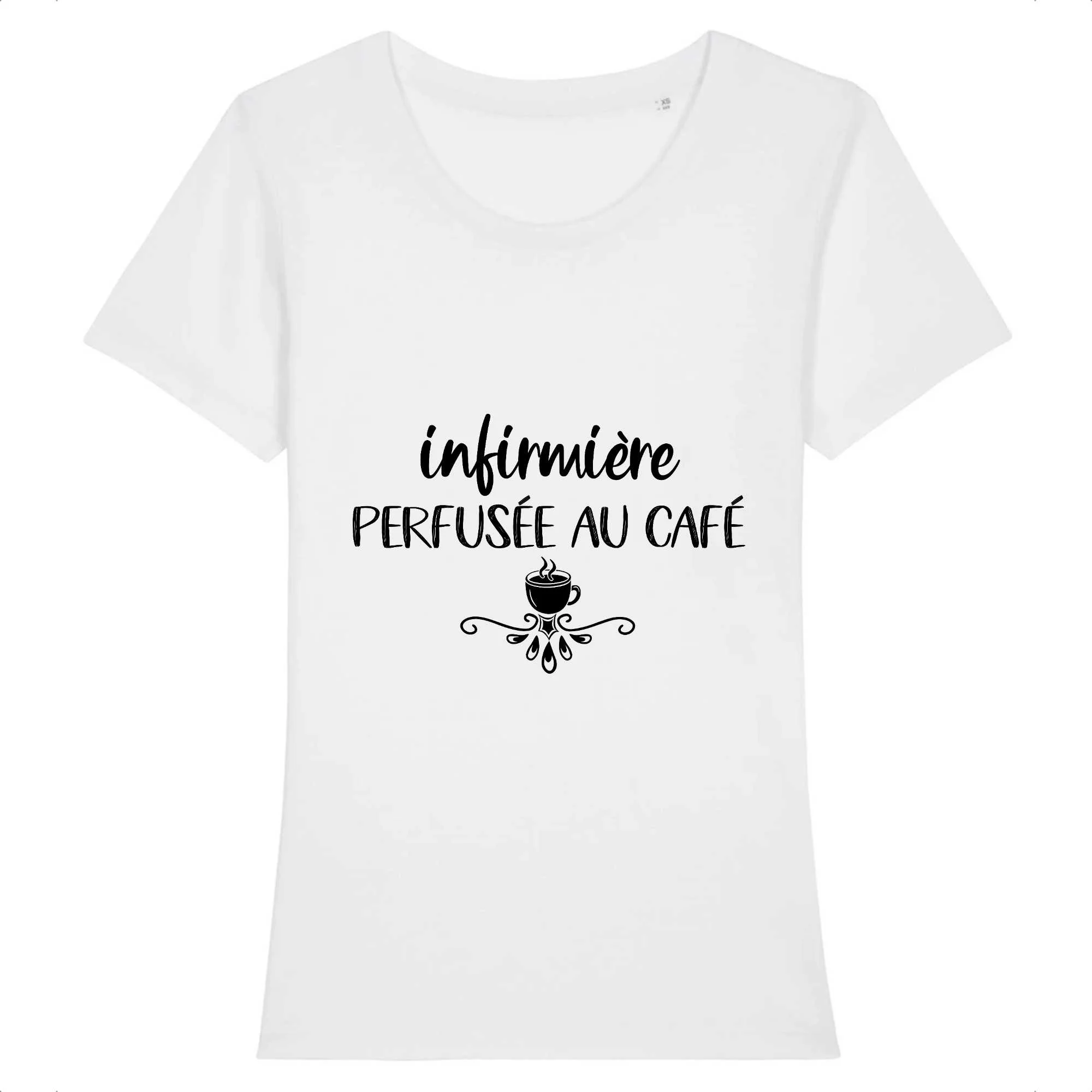 T-shirt infirmière - Perfusée au café