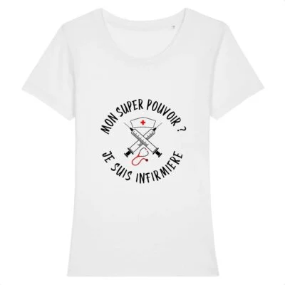 T-shirt infirmière - Super pouvoir