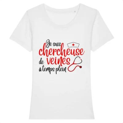 T-shirt infirmière - Chercheuse de veines