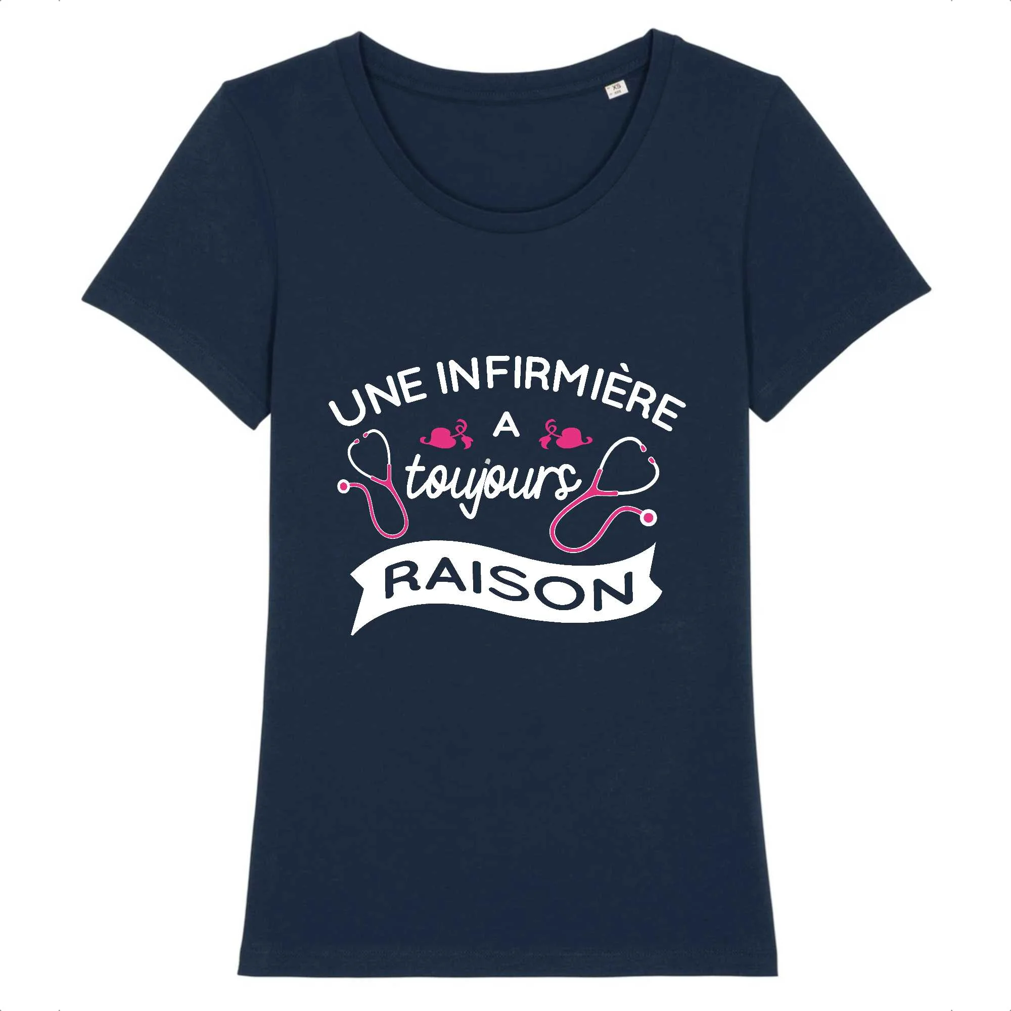 T-shirt infirmière- Toujours raison